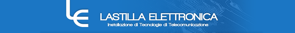 Lastilla Elettronica – Installazione di Tecnologie e di Telecomunicazione